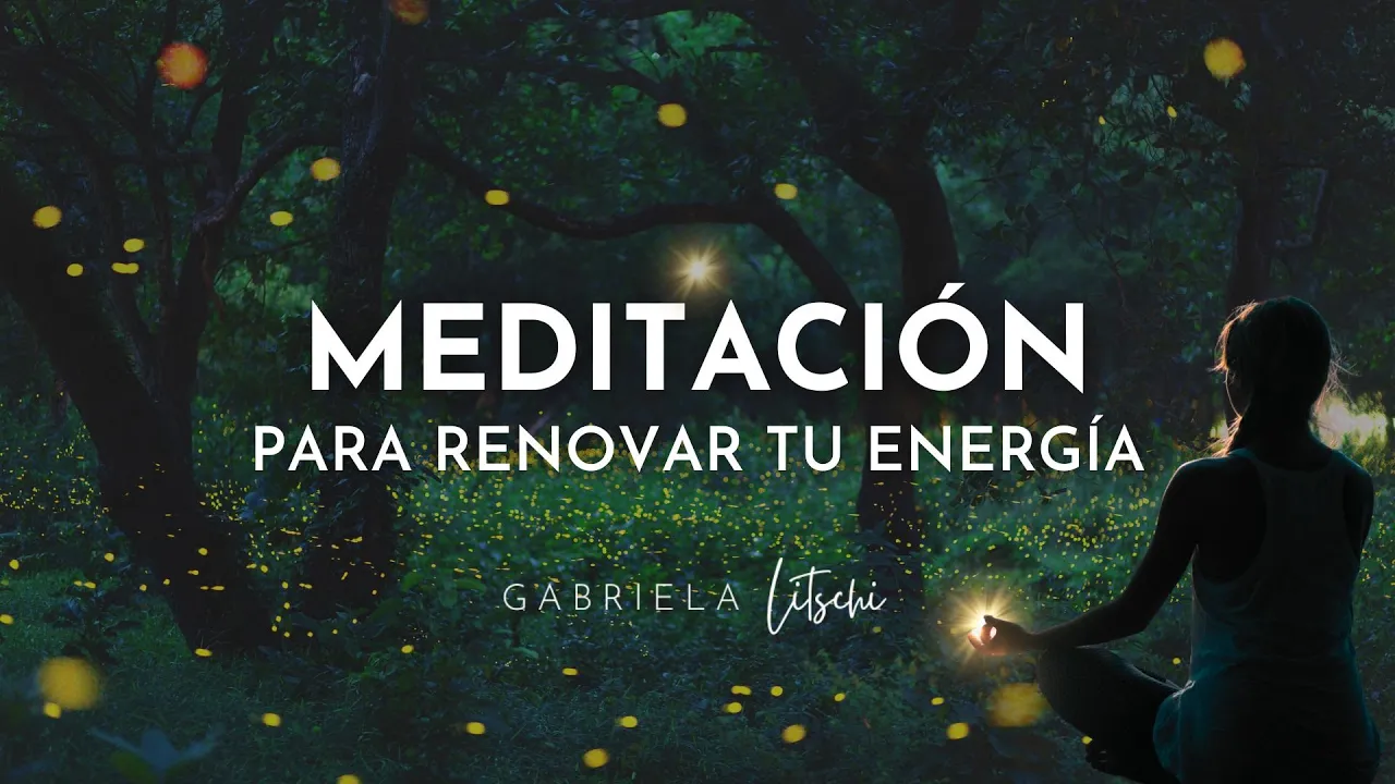 Meditación para Renovar la Energía